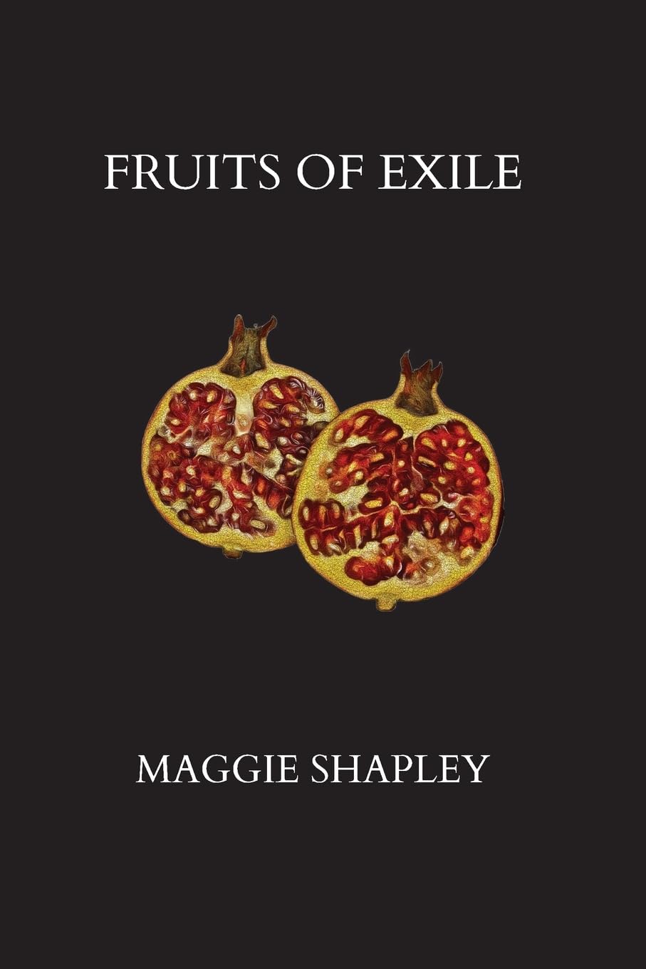 Fruits of Exile Poetry