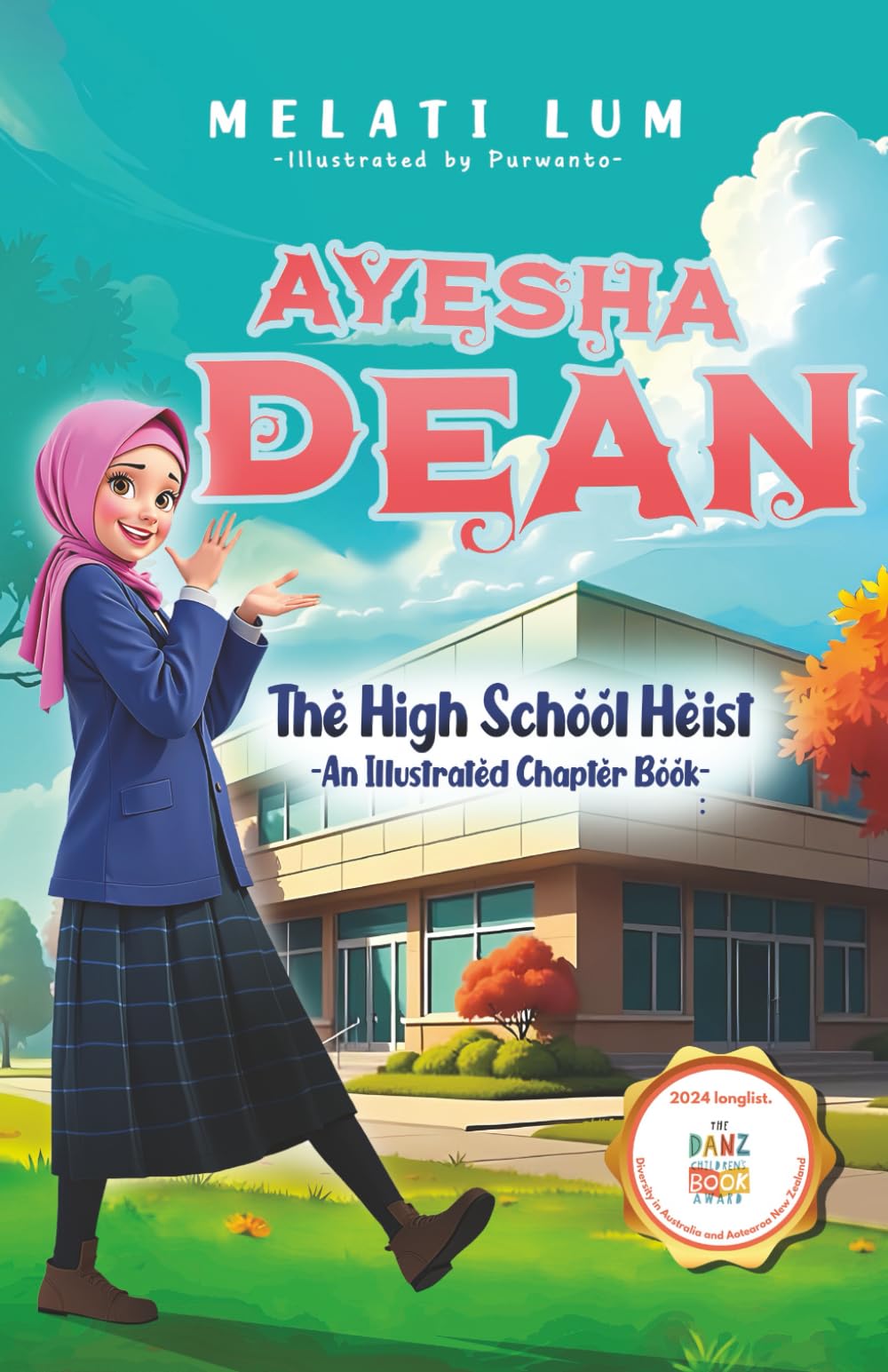 Ayesha Dean- The High School Heist (An Illustrated Chapter Book) Non-fiction