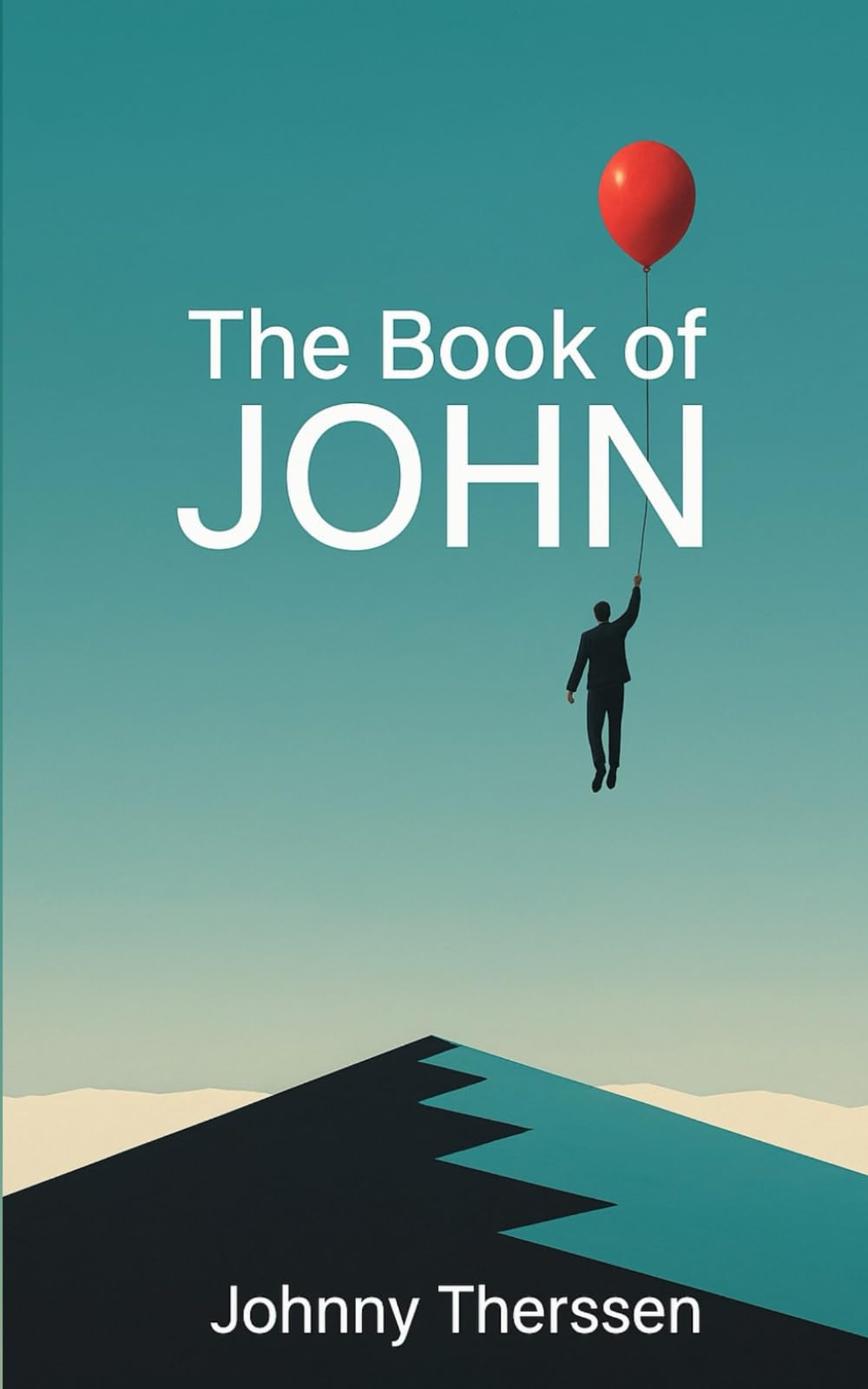 The Book of John: Sense, No Sense and Nonsense book