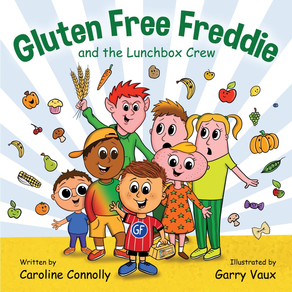 Gluten Free Freddie and the Lunchbox Crew Non-fiction