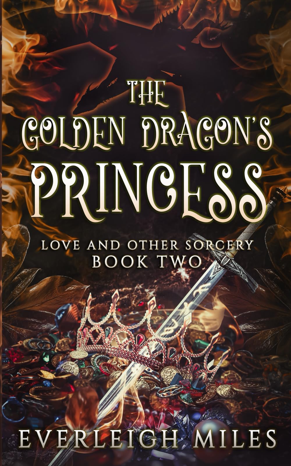The Golden Dragon's Princess: Love and Other Sorcery book