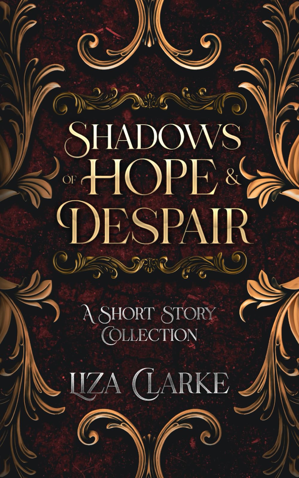 Shadows of Hope & Despair: A Short Story Collection book