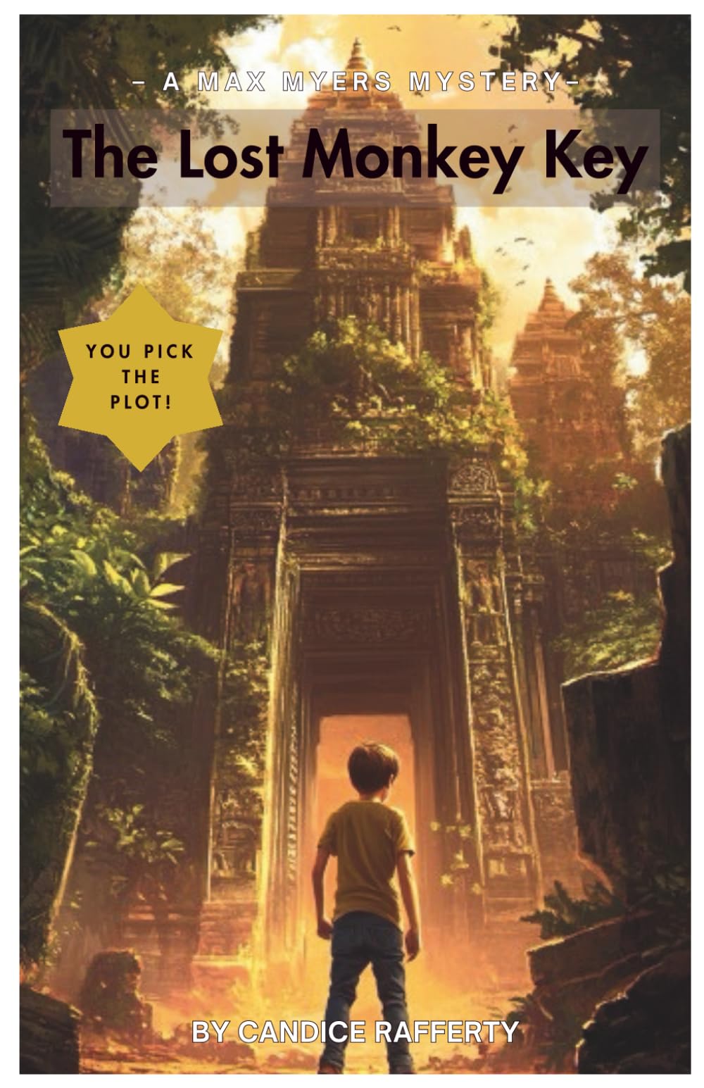 The Lost Monkey Key: A 'You Pick the Plot' Max Myers Mystery Novel book