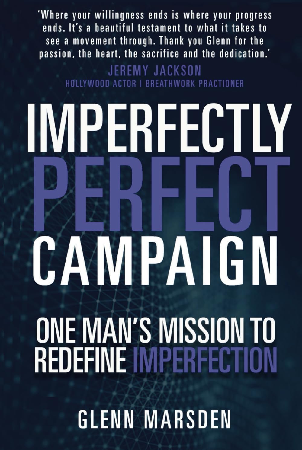 One Man's Mission to Redefine Imperfection book