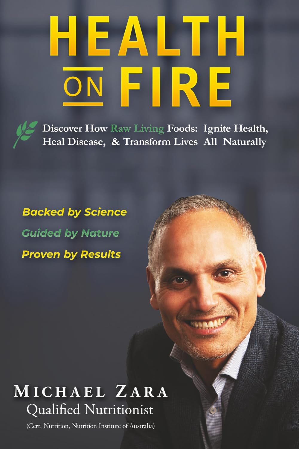 Health on Fire: Restore Your Ultimate Health Today book