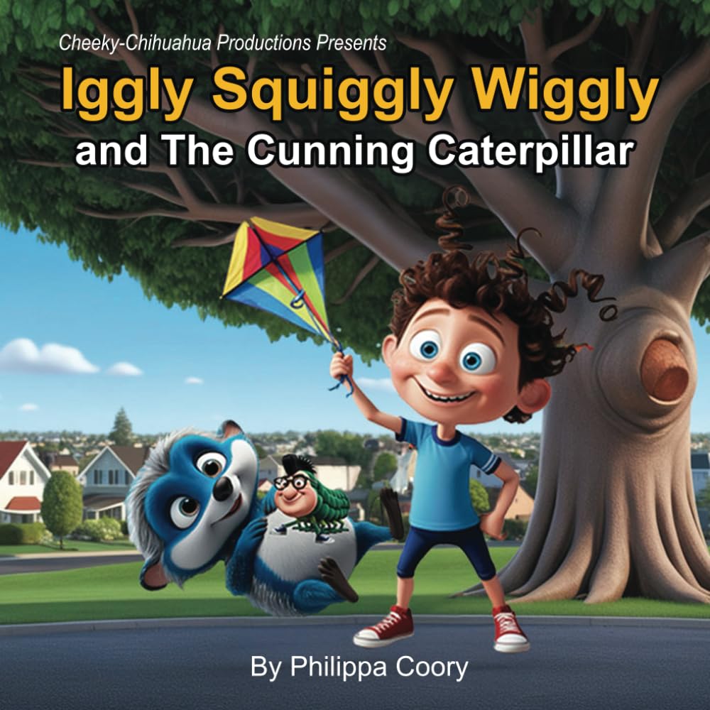 Iggly Squiggly Wiggly and The Cunning Caterpillar book
