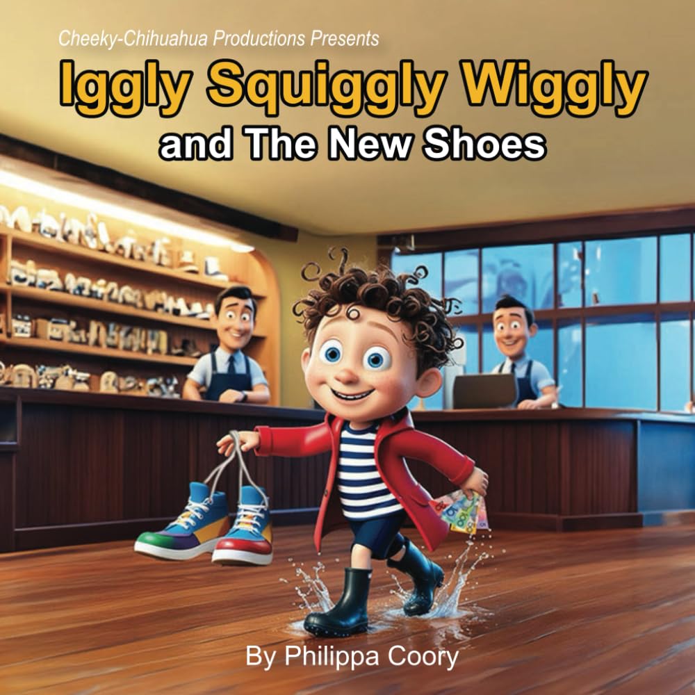 Iggly Squiggly Wiggly and The New Shoes book