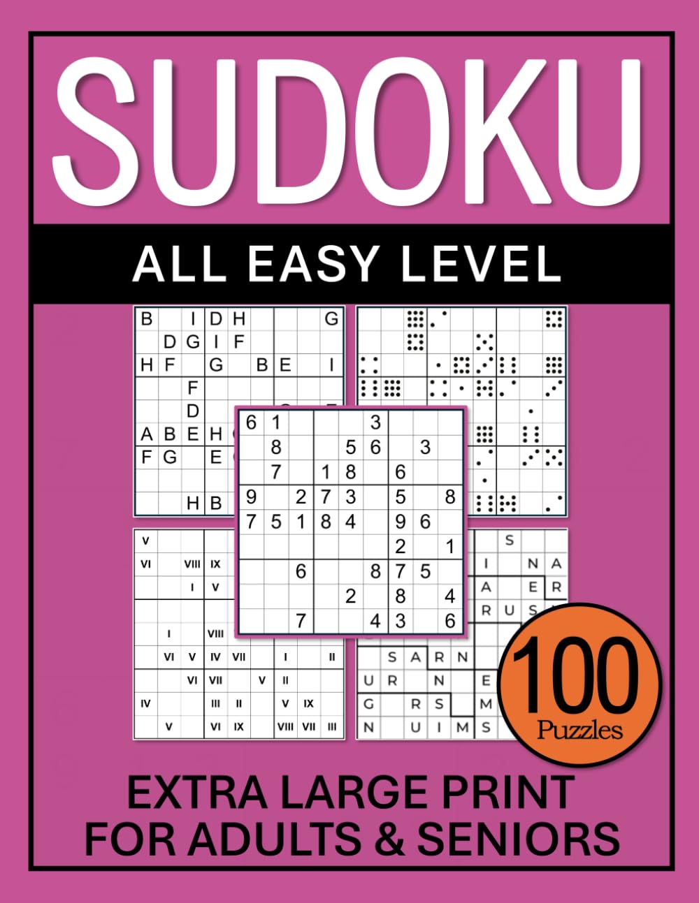 Easy Sudoku Puzzle Book For Adults: and Seniors, Printed with Extra Large Font, Solutions Included book