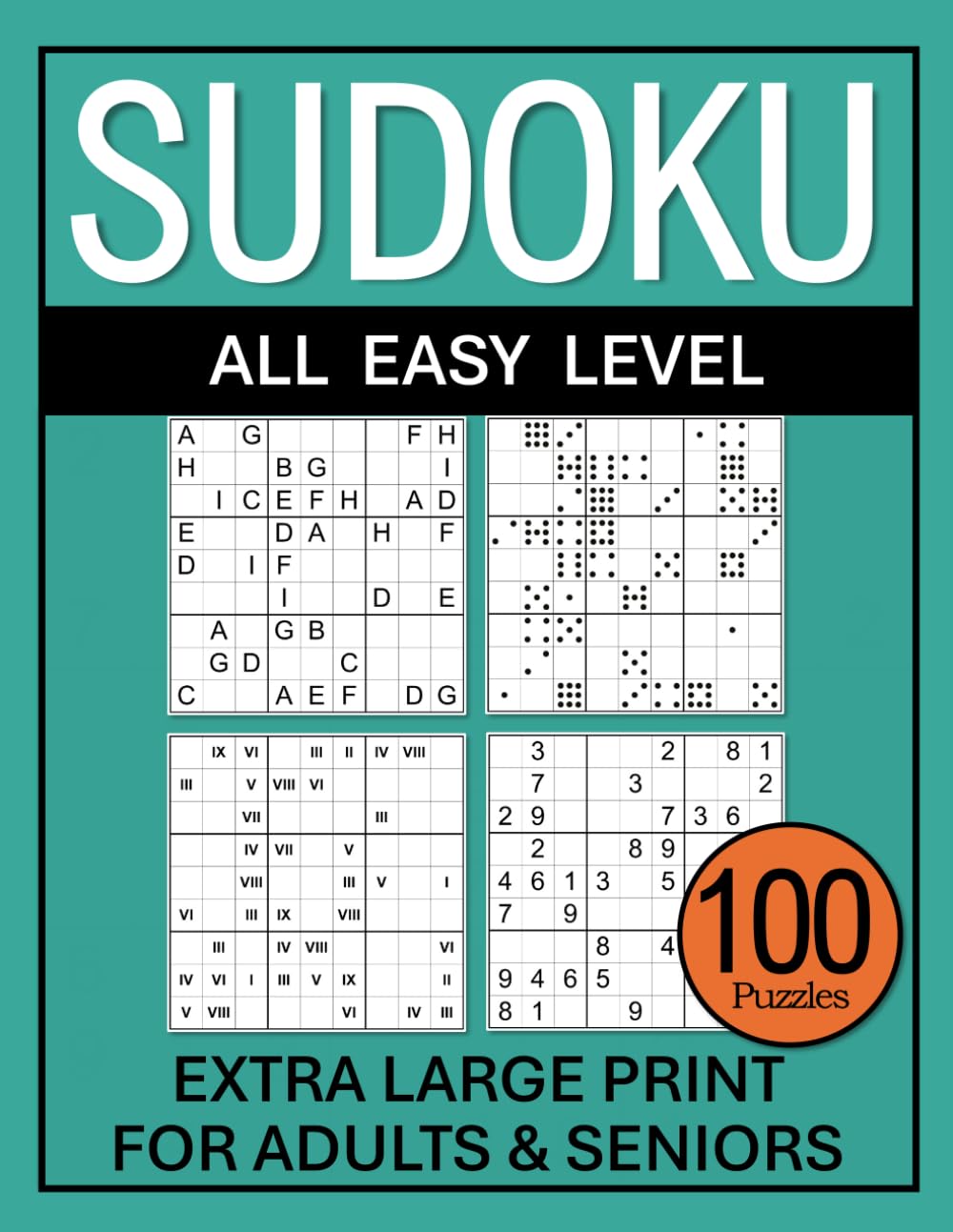 Large Print Sudoku Puzzle Book For Seniors: 100 Puzzles To Solve, All Easy Level, Mixed Images, Solutions Included book