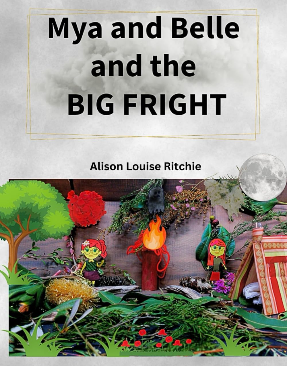 Mya and Belle and the BIG FRIGHT book