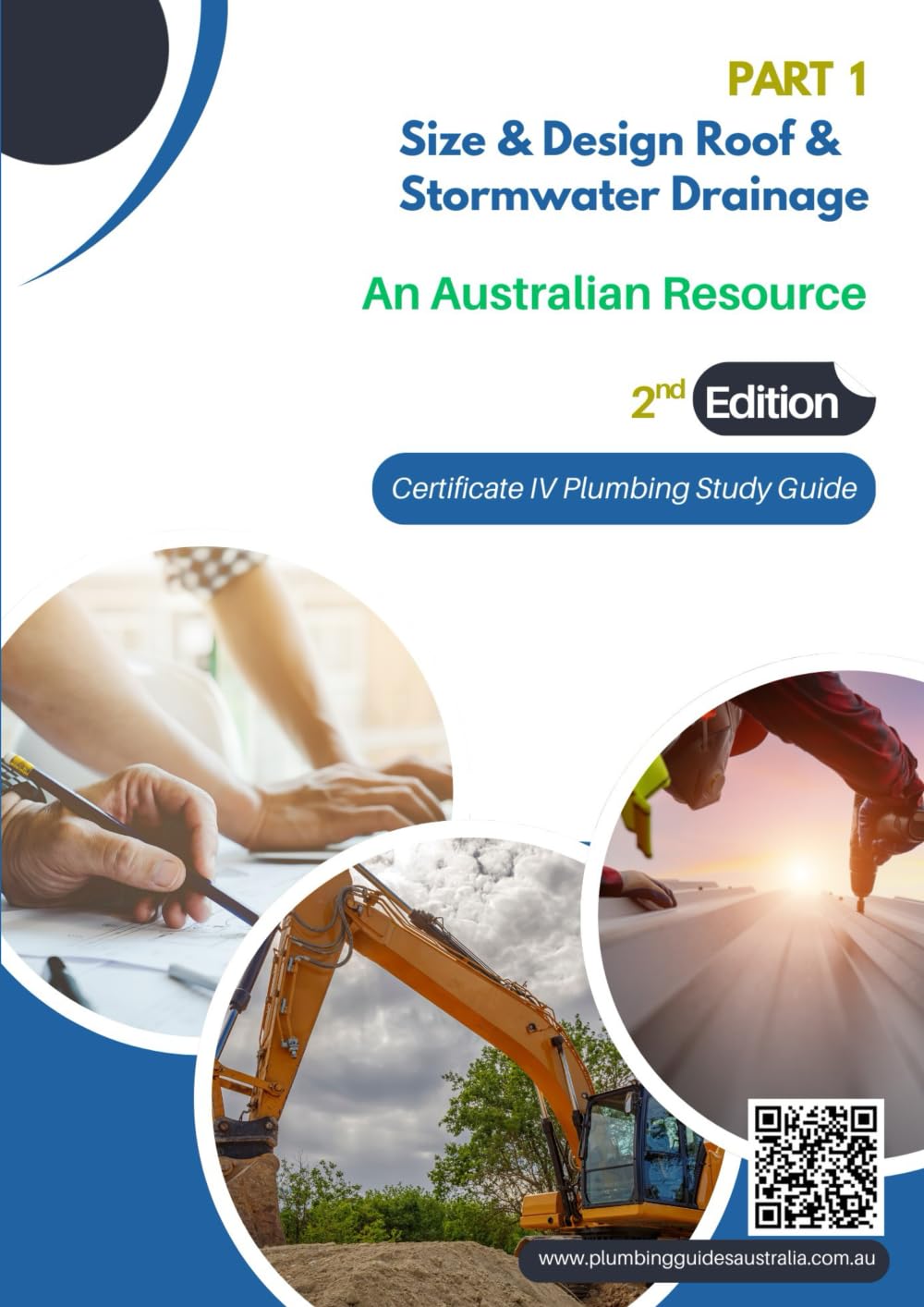 Part 1 Size and Design Roof and Stormwater Drainage, 2nd Edition: Certificate IV Plumbing Study Guide book