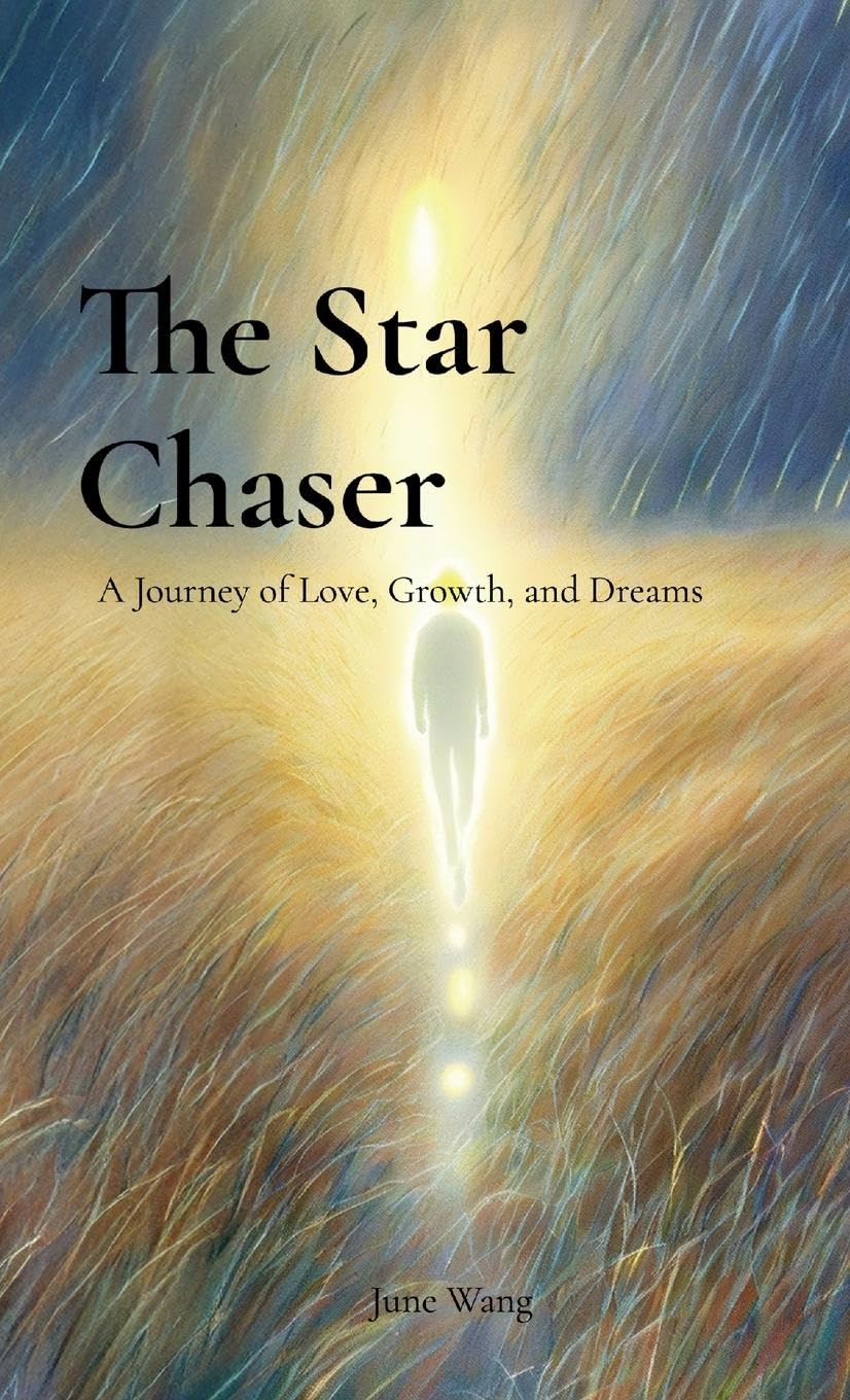 The Star Chaser: A Journey of Love, Growth, and Dreams book