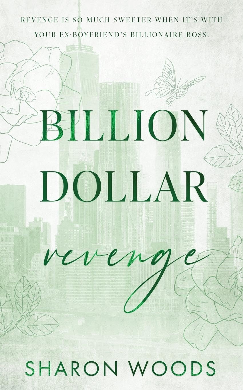 Billion Dollar Revenge: A fake dating opposites attract romance book