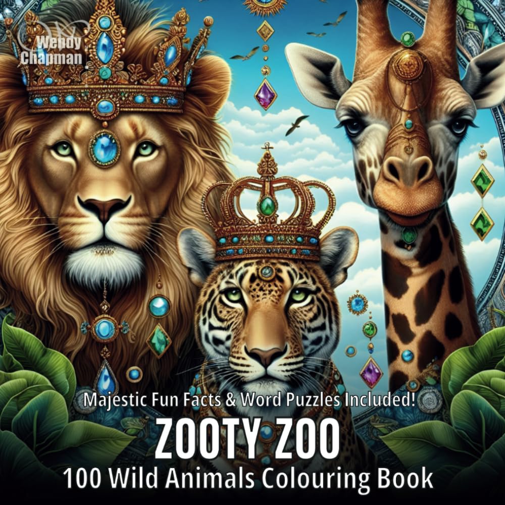 Zooty Zoo: 100 Wild Animals Colouring Book (Crowned Creatures) Hobbies & Crafts
