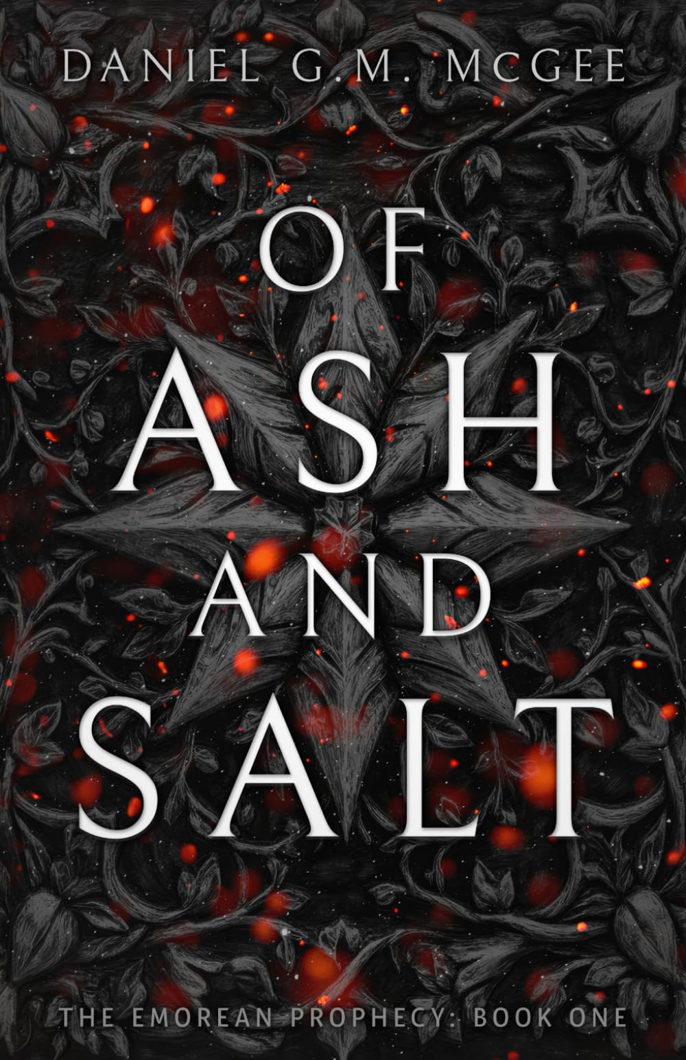 Of Ash and Salt: The Emorean Prophecy: Book One Action & Adventure