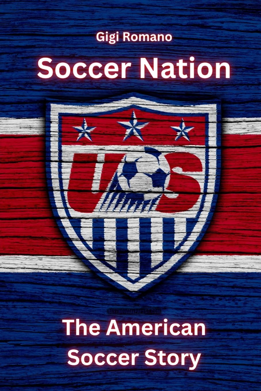 Soccer Nation: The American Soccer Story book