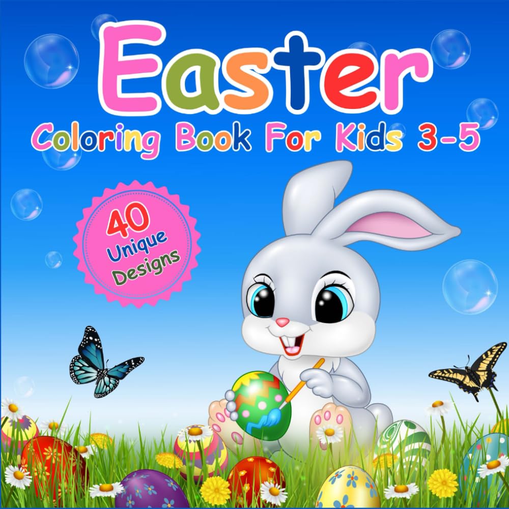 Easter Coloring Book For Kids 3-5: 40 Unique Designs | Bold and Easy book