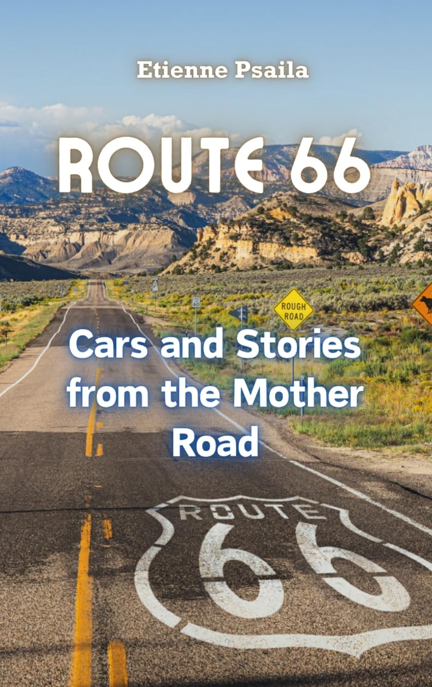 Route 66: Cars and Stories from the Mother Road book