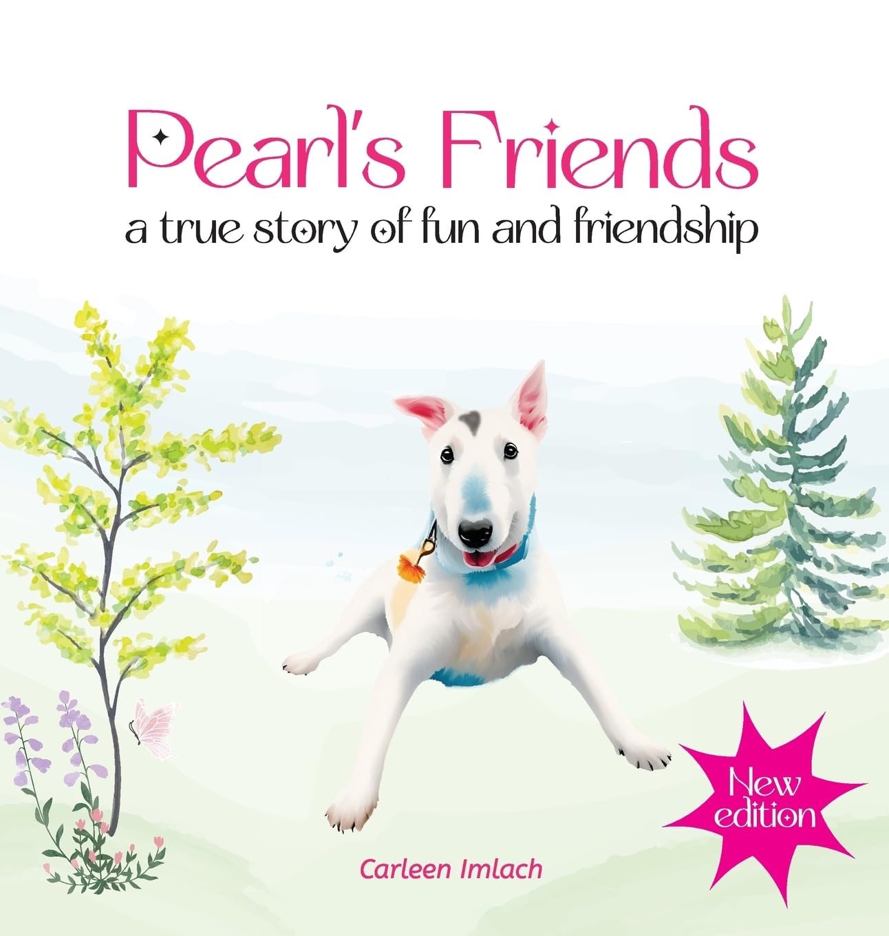 Pearl's Friends - a true story of fun and friendship - 2nd edition Non-fiction