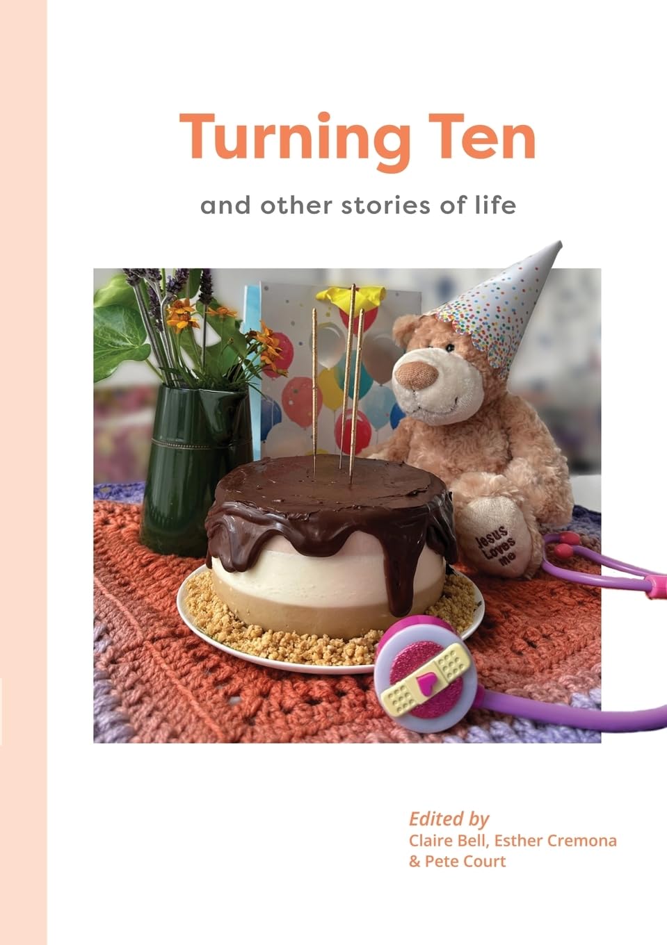 Turning Ten and Other Stories of Life Politics & Society