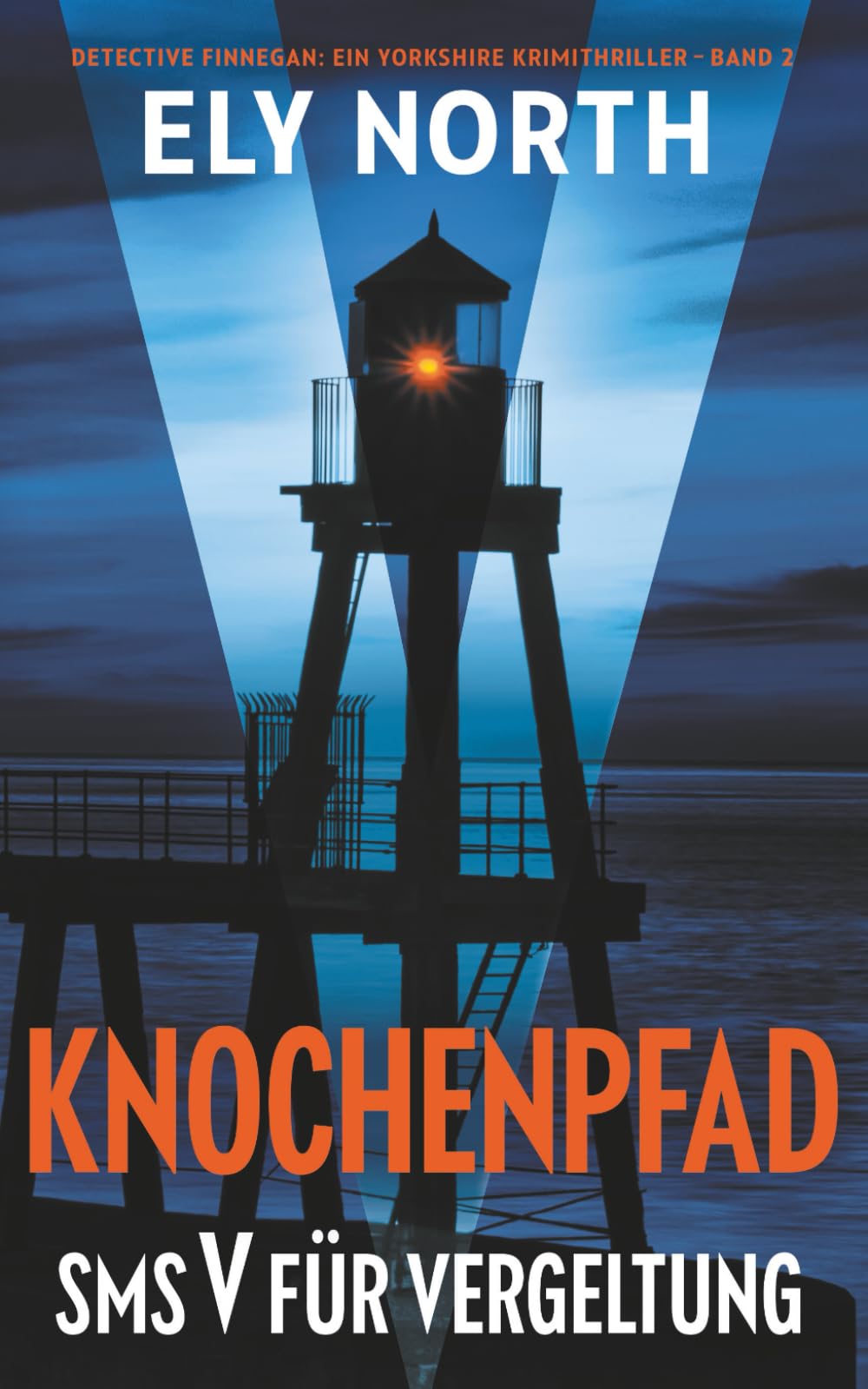KNOCHENPFAD: SMS V FÜR VERGELTUNG book