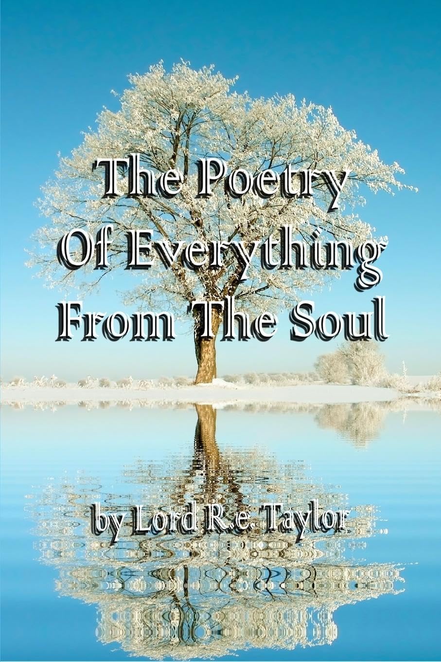 The Poetry Of Everything From The Soul Books