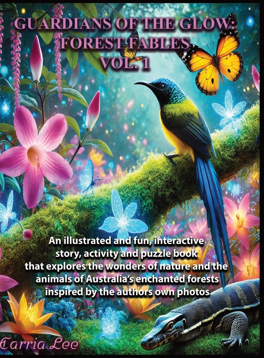 Guardians of the Glow: Forest Fables- Volume 1. book