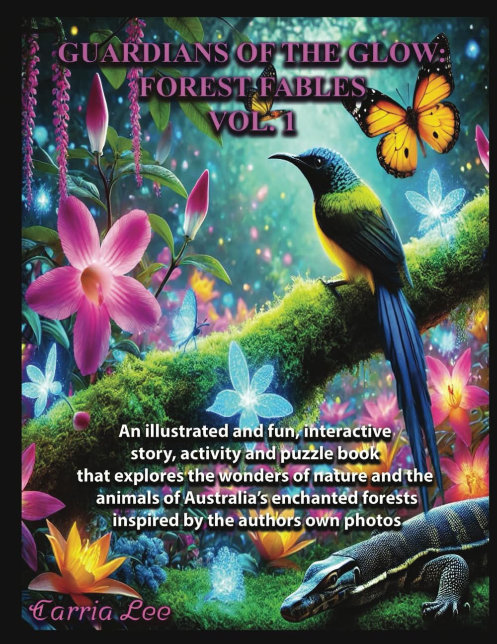 Guardians Of The Glow: Forest Fables: Volume 1 book