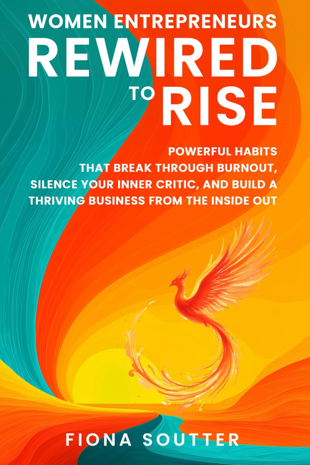Women Entrepreneurs Rewired To Rise Books