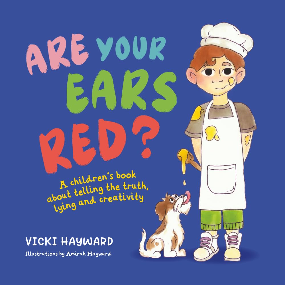 Are Your Ears Red?: A children's book about telling the truth, lying and creativity book
