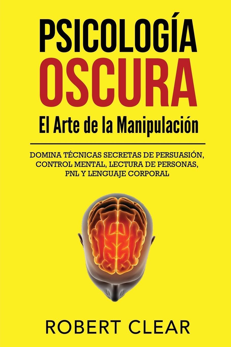 Psicología OscuraEl Arte de la Manipulación Law