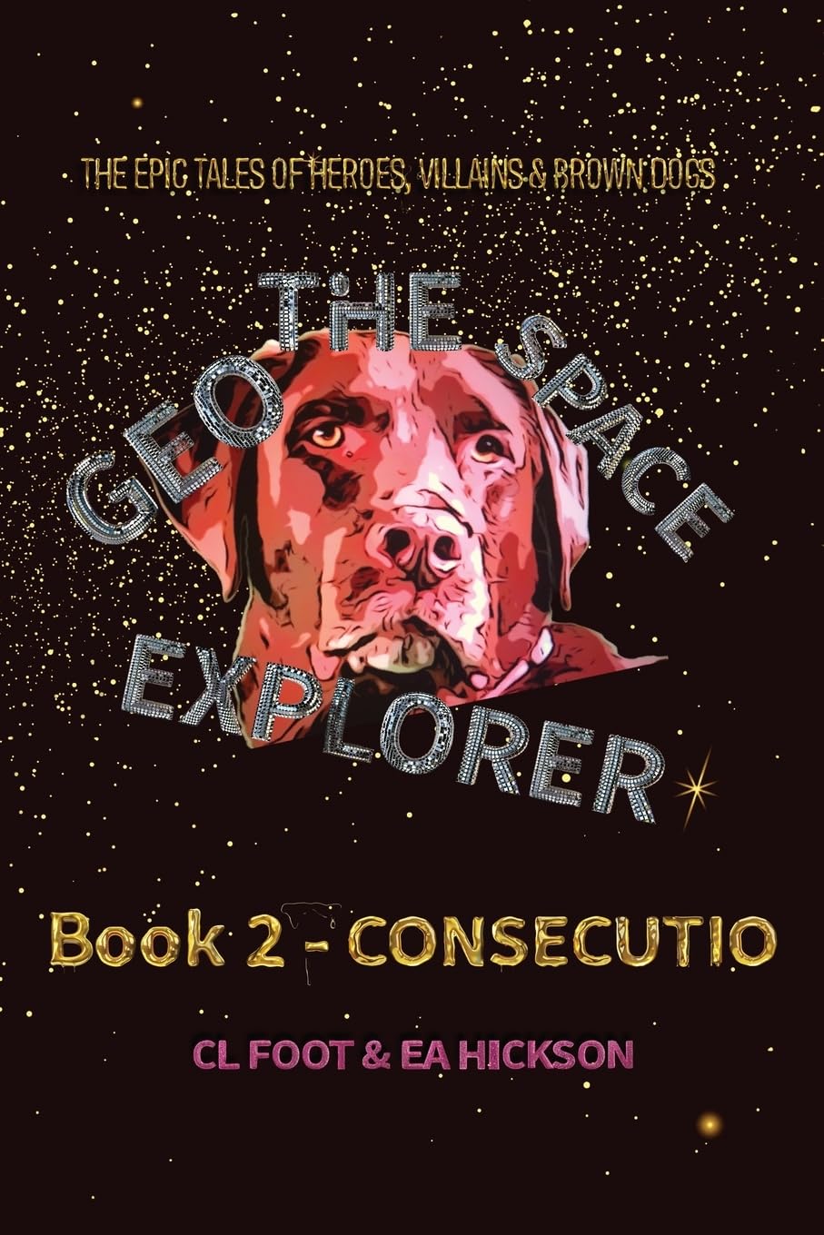 Geo the Space Explorer Book 2 Consecutio Action & Adventure