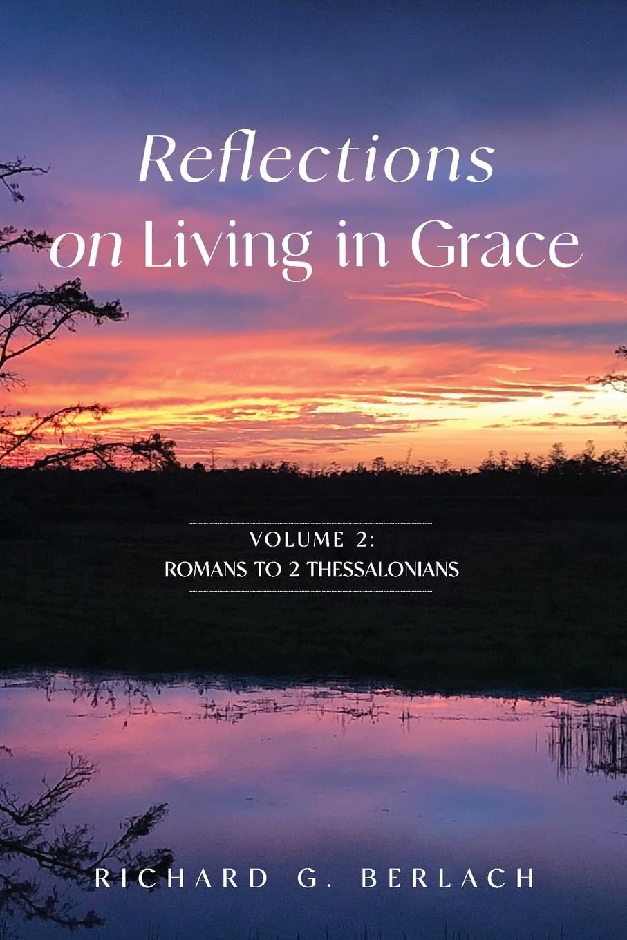 Reflections Of Living In Grace Volume 2 Religion & Esotericism
