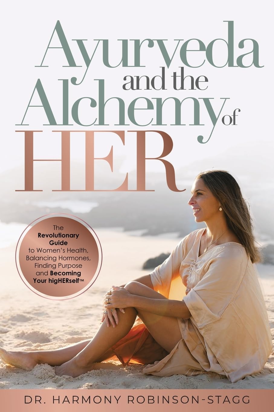 Ayurveda and The Alchemy of HER Health, Nutrition & Fitness
