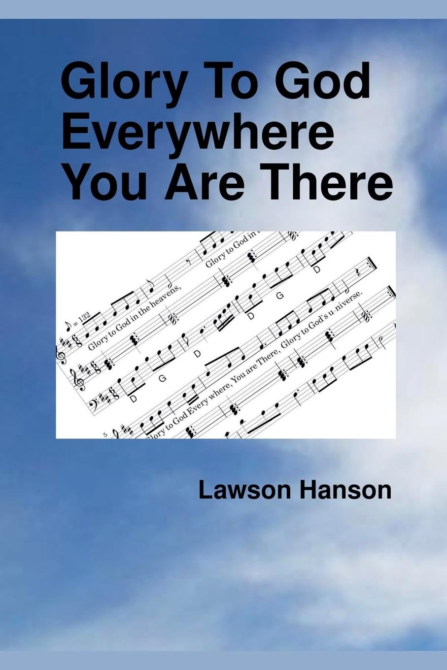 Glory To God Everywhere You Are There Religion & Esotericism