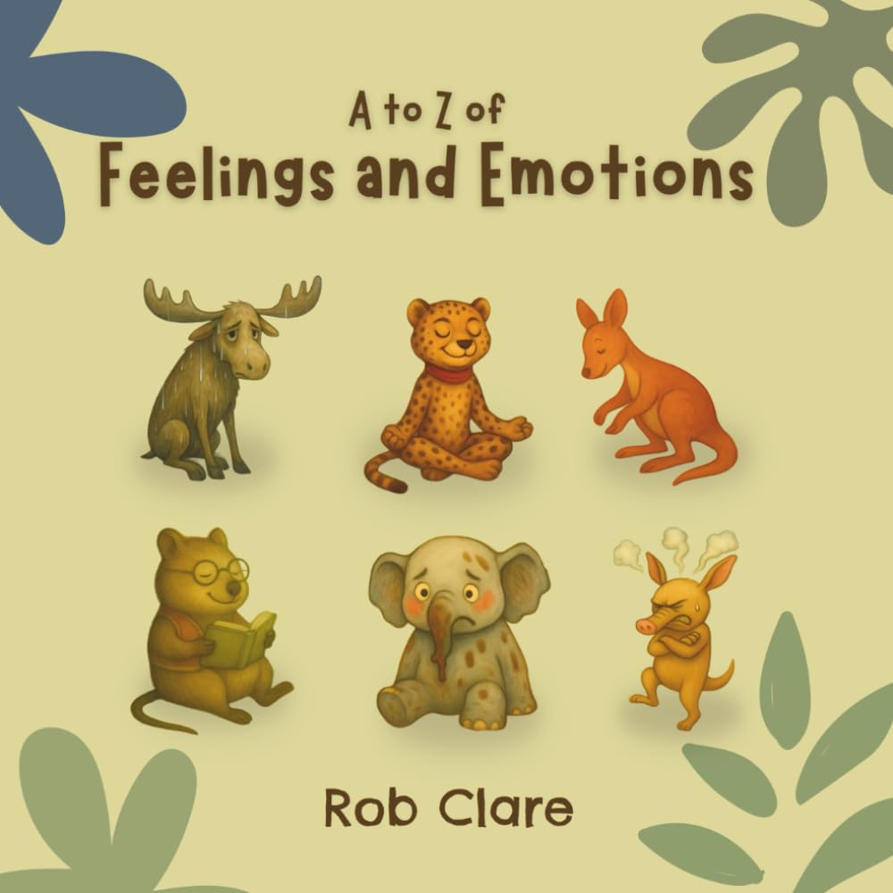 The A to Z Book of Feelings and Emotions Non-fiction