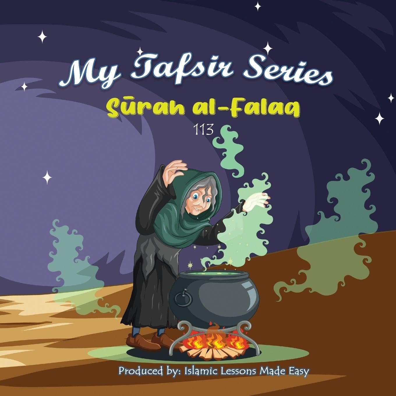 My Tafsir Series - Surah al-Falaq Young adult books