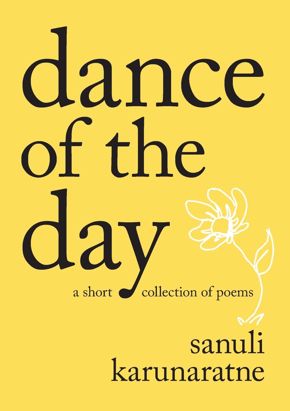 dance of the day Poetry