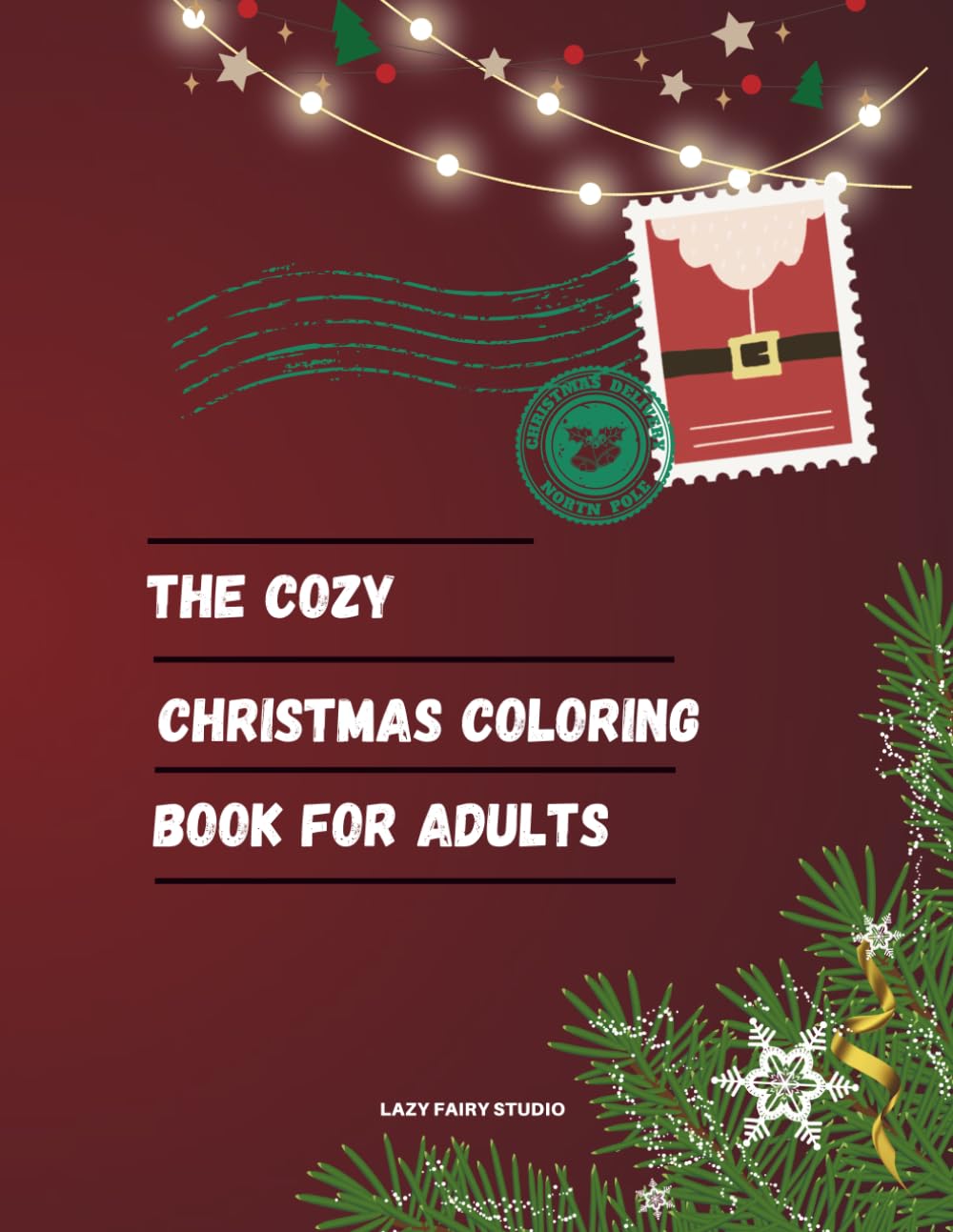 The Cozy Christmas Coloring Book For Adults book