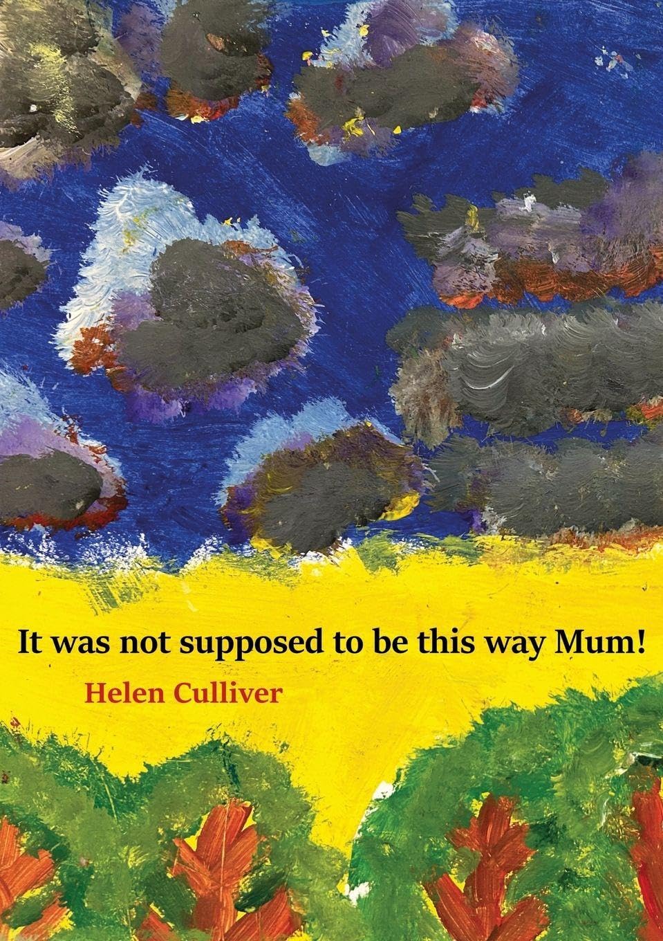 It was not supposed to be this way Mum! Medicine