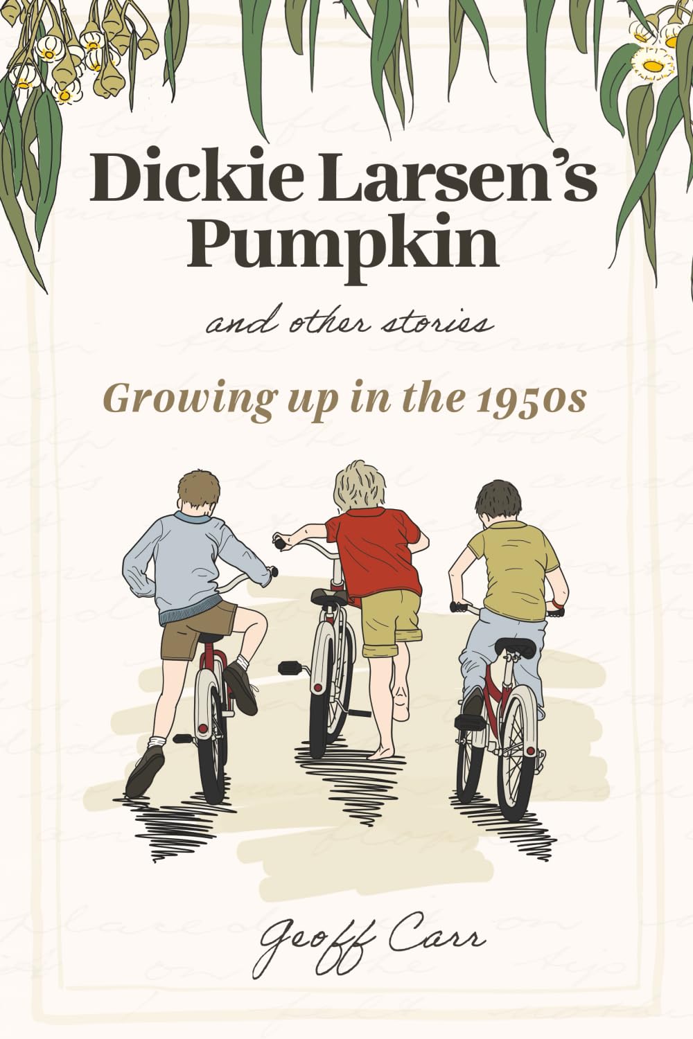 Dickie Larsen's Pumpkin & Other Stories Essays & Short Stories