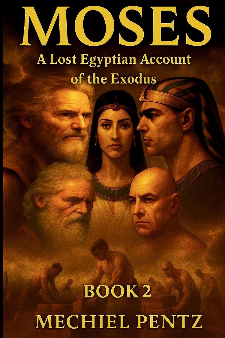Moses - A Lost Egyptian Account of the Exodus Historical Fiction