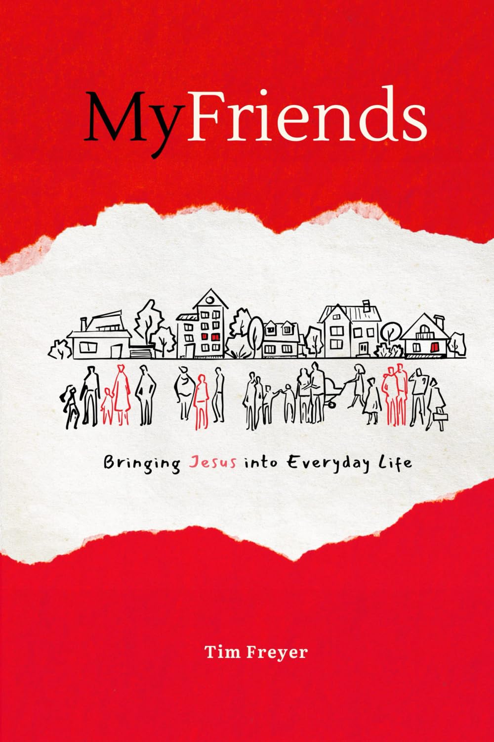 MyFriends: Bringing Jesus into Everyday Life book