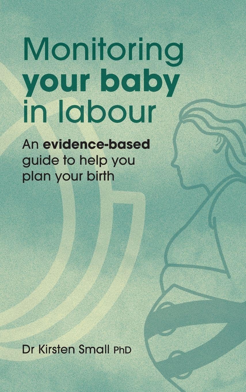 Monitoring Your Baby in Labour Parents & Children