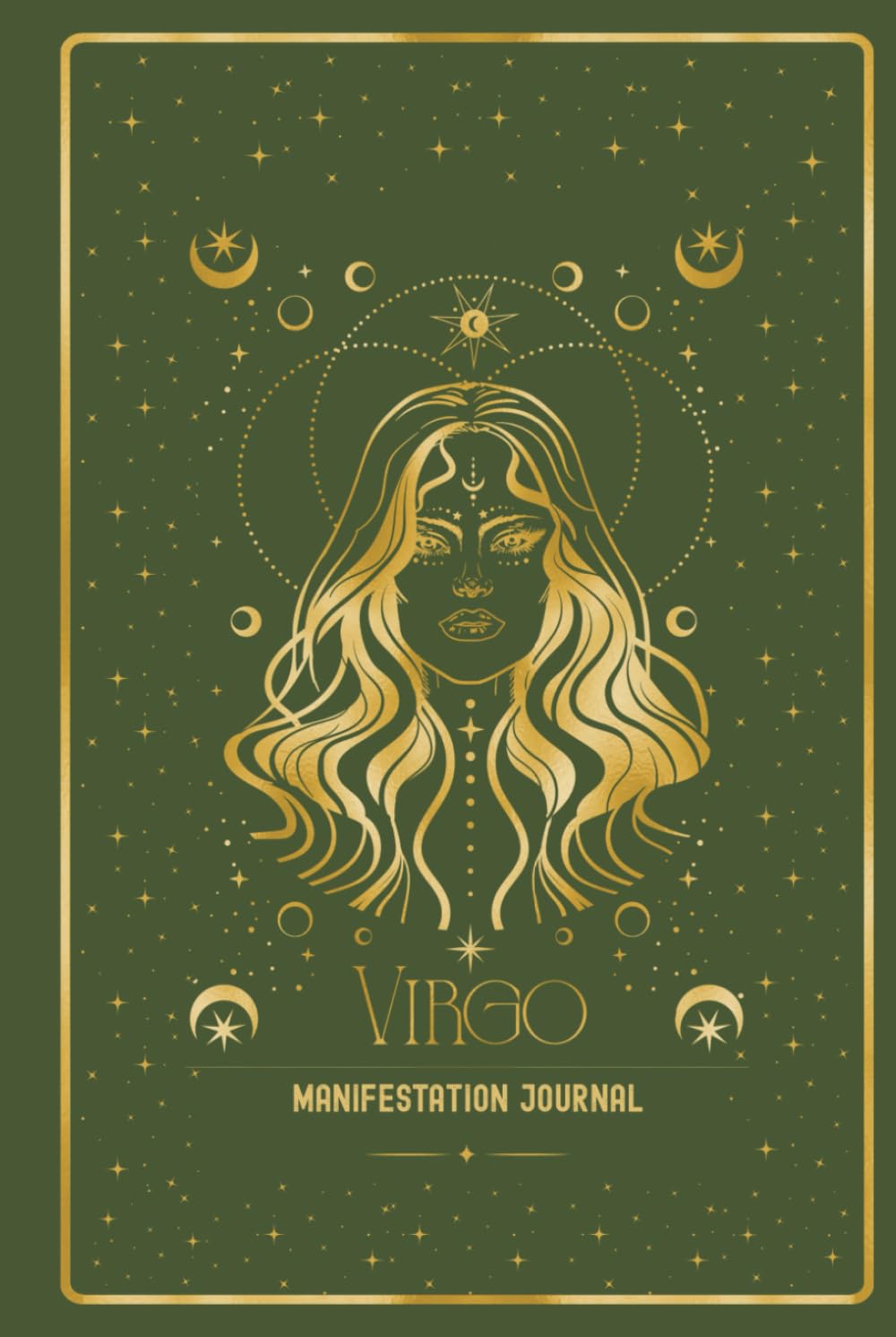 Virgo Manifestation Journal: ALIGN WITH YOUR VIRGO VISION. MANIFEST WITH CLARITY AND PURPOSE. book