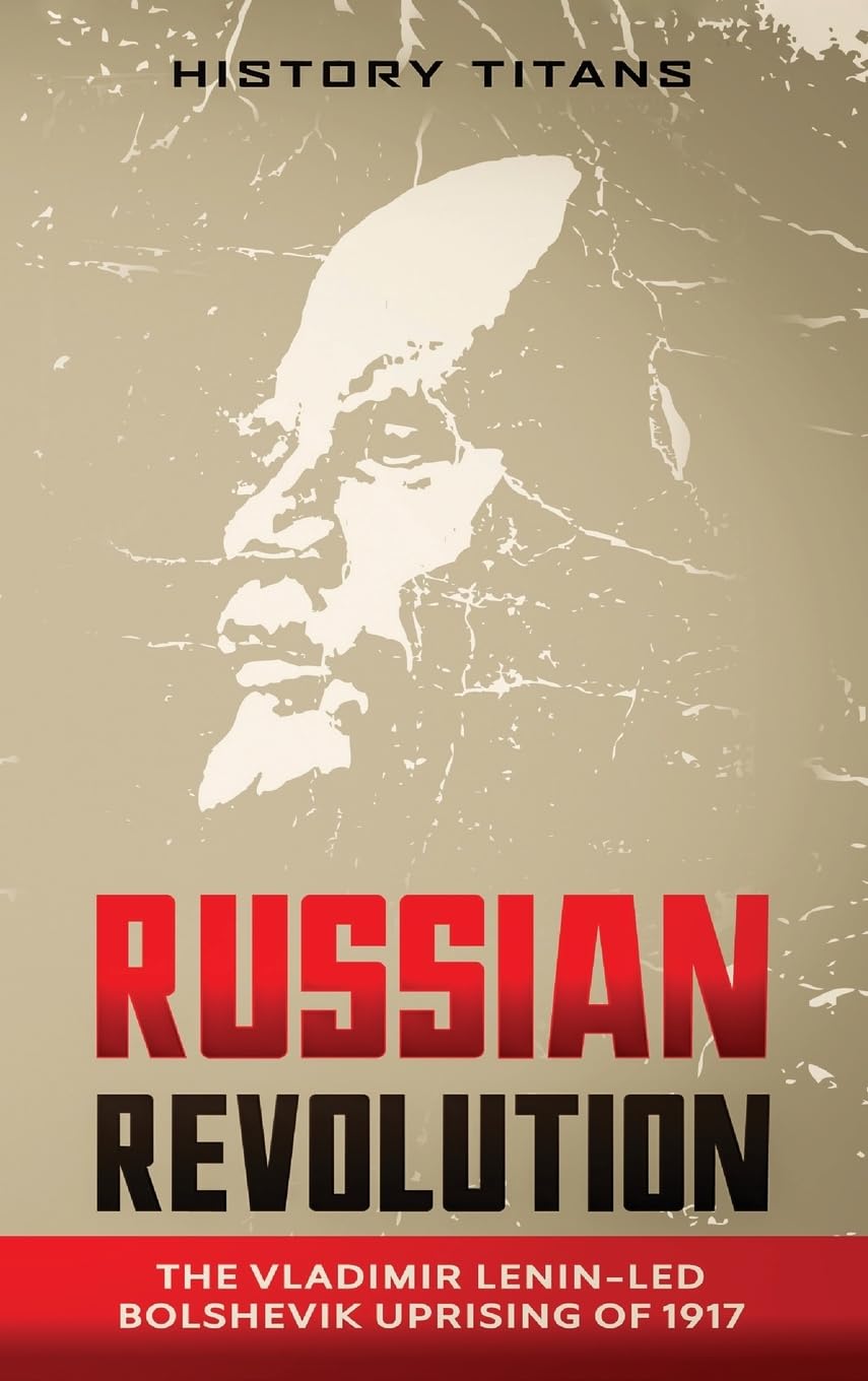 Russian Revolution Politics & History