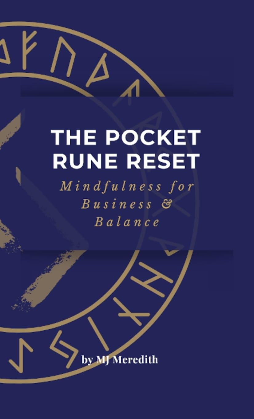 The Pocket Rune Reset Mindfulness for Business & Balance Lifestyle