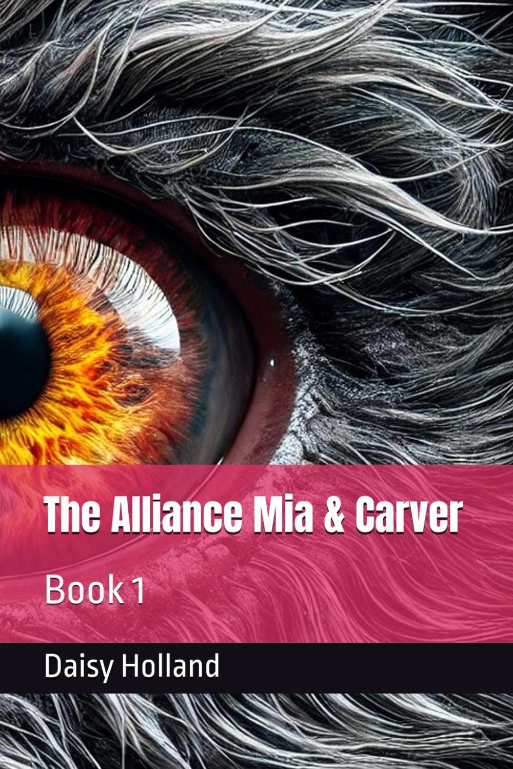 The Alliance Mia & Carver: Book 1 book