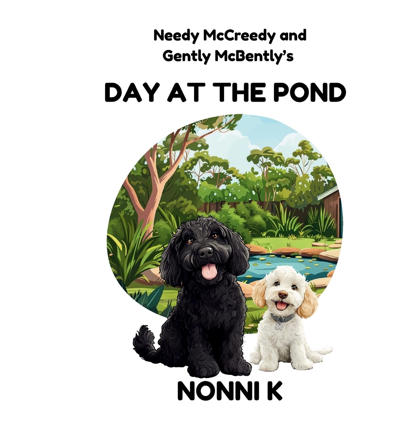 Needy McCreedy and Gently McBently's Day at the Pond Novels & Short Stories
