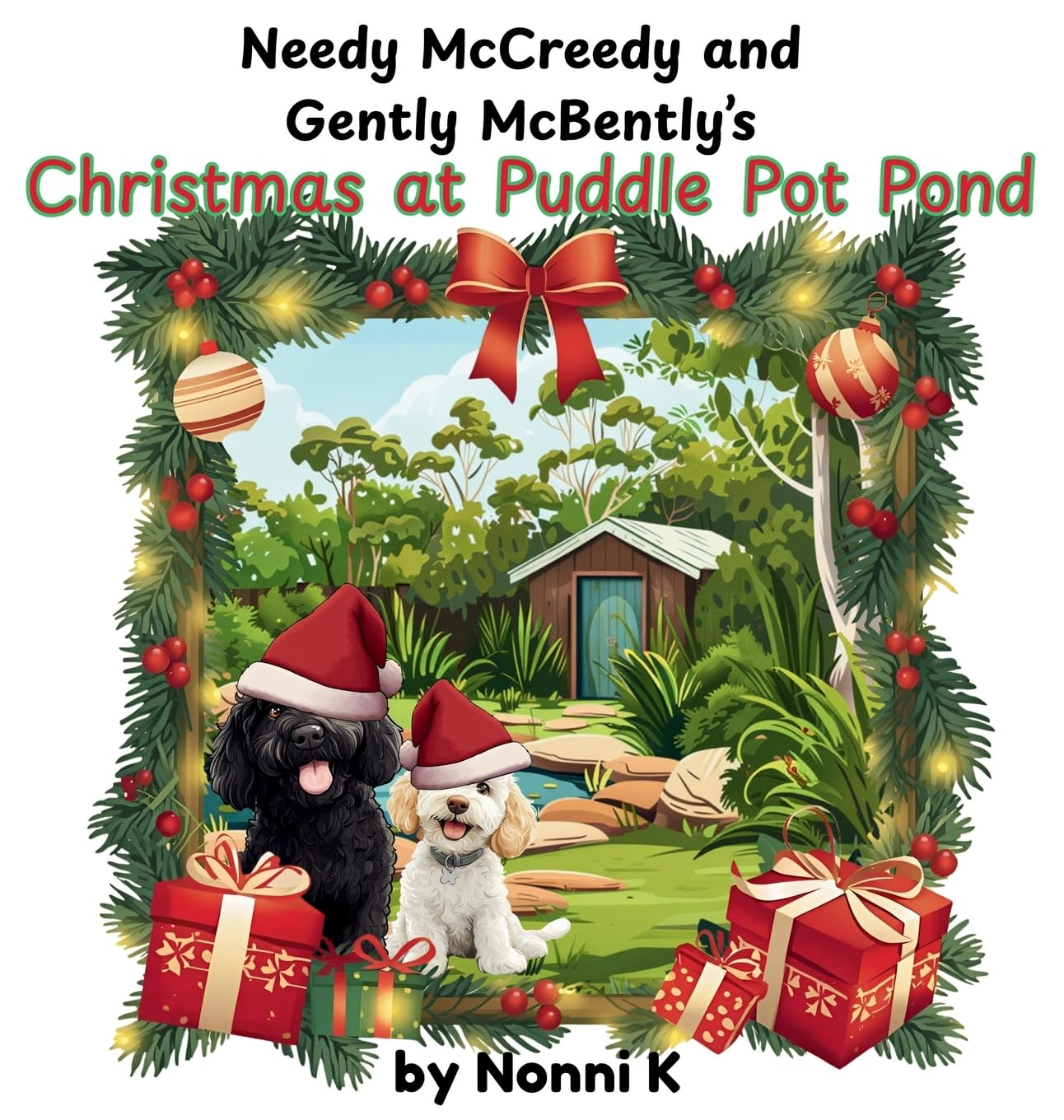 Needy McCreedy and Gently McBently's Christmas at Puddle Pot Pond Non-fiction